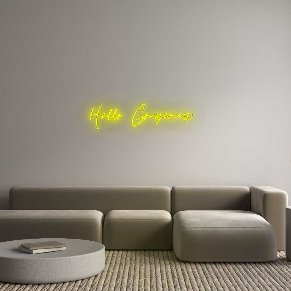 Your Bespoke Nuwave Neon: Hello Gorgeous