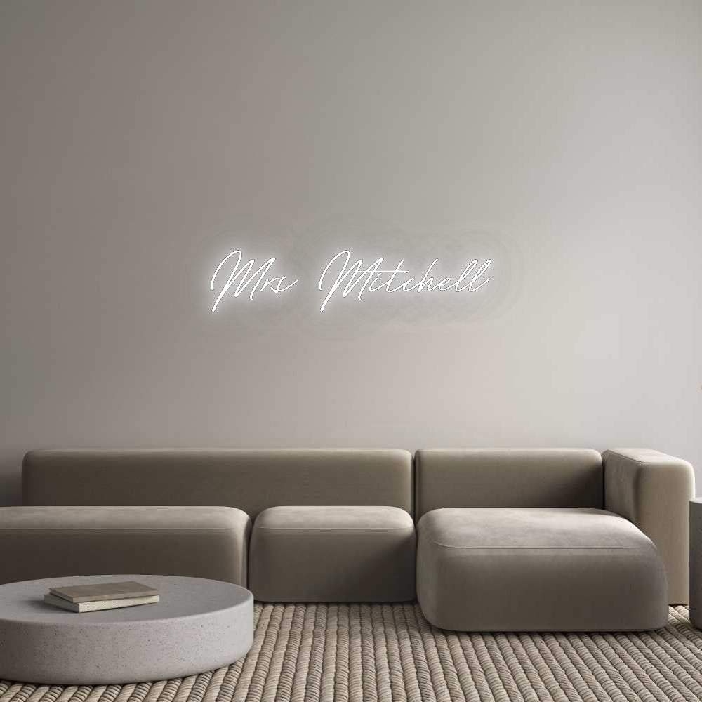 Your Bespoke Nuwave Neon: Mrs Mitchell