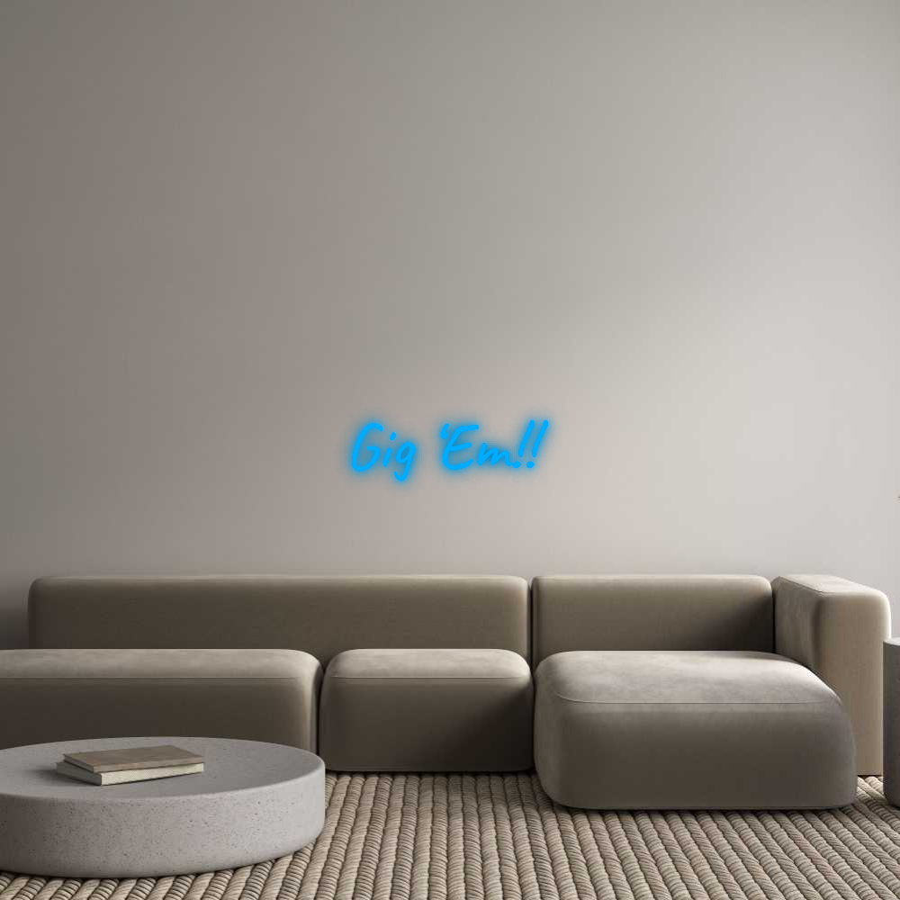 Your Custom AEG Nuwave Neon: Gig ‘Em!! - Nuwave Neon