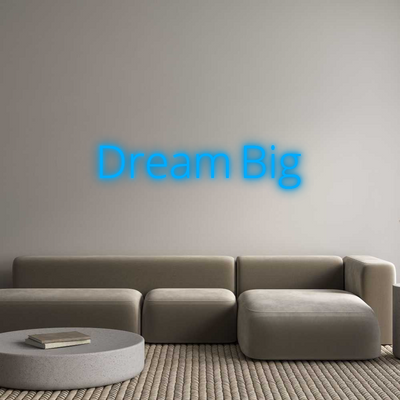 Your Custom AEG Nuwave Neon: Dream Big - Nuwave Neon