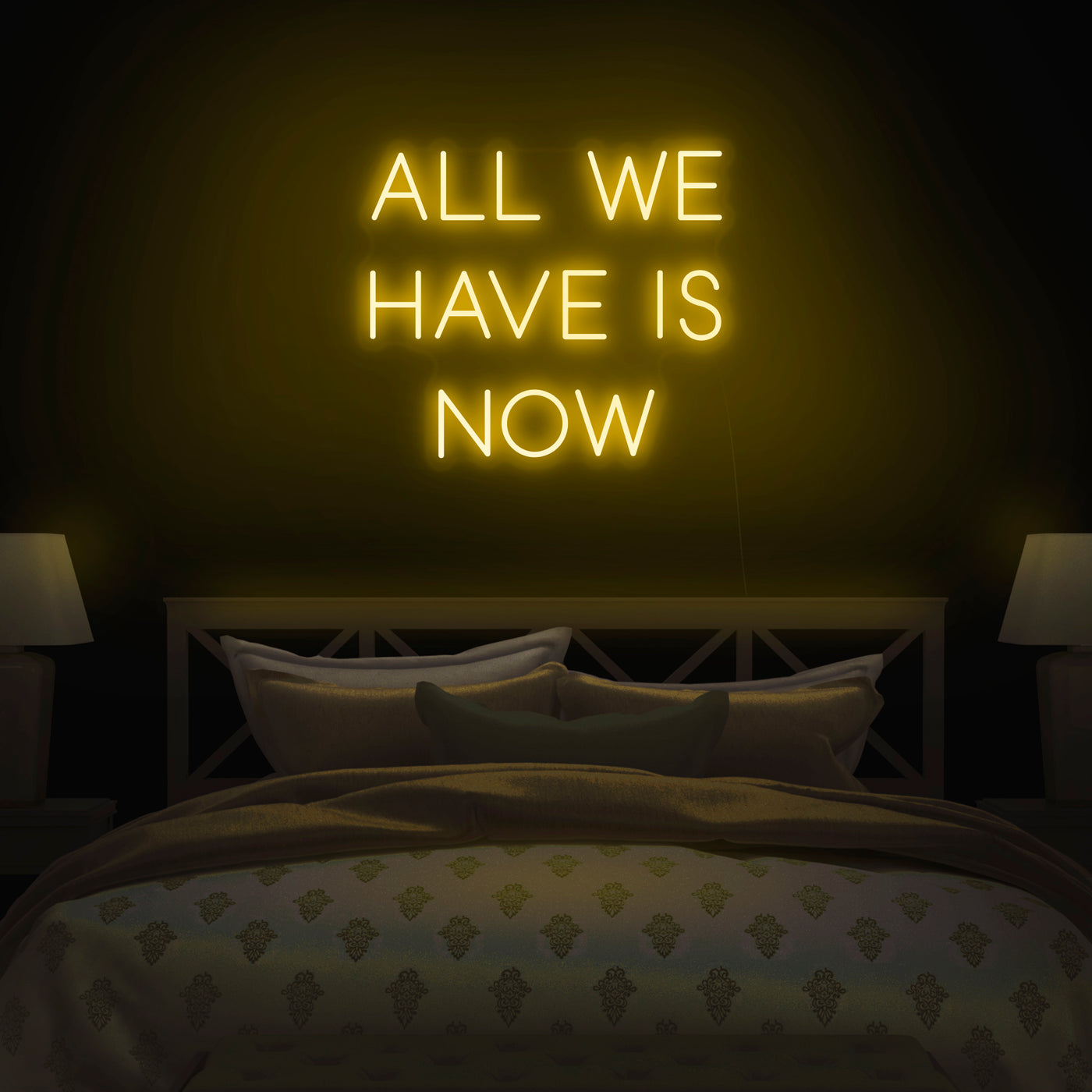 'All We Have Is Now' Neon Sign - Nuwave Neon