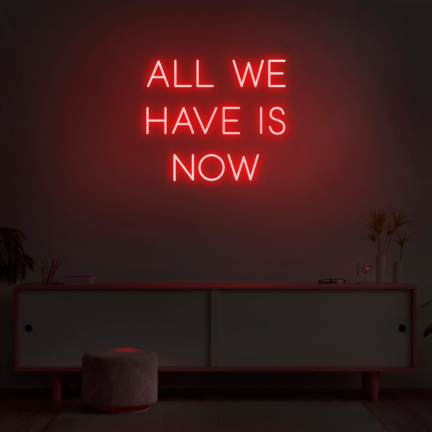 'All We Have Is Now' Neon Sign - Nuwave Neon