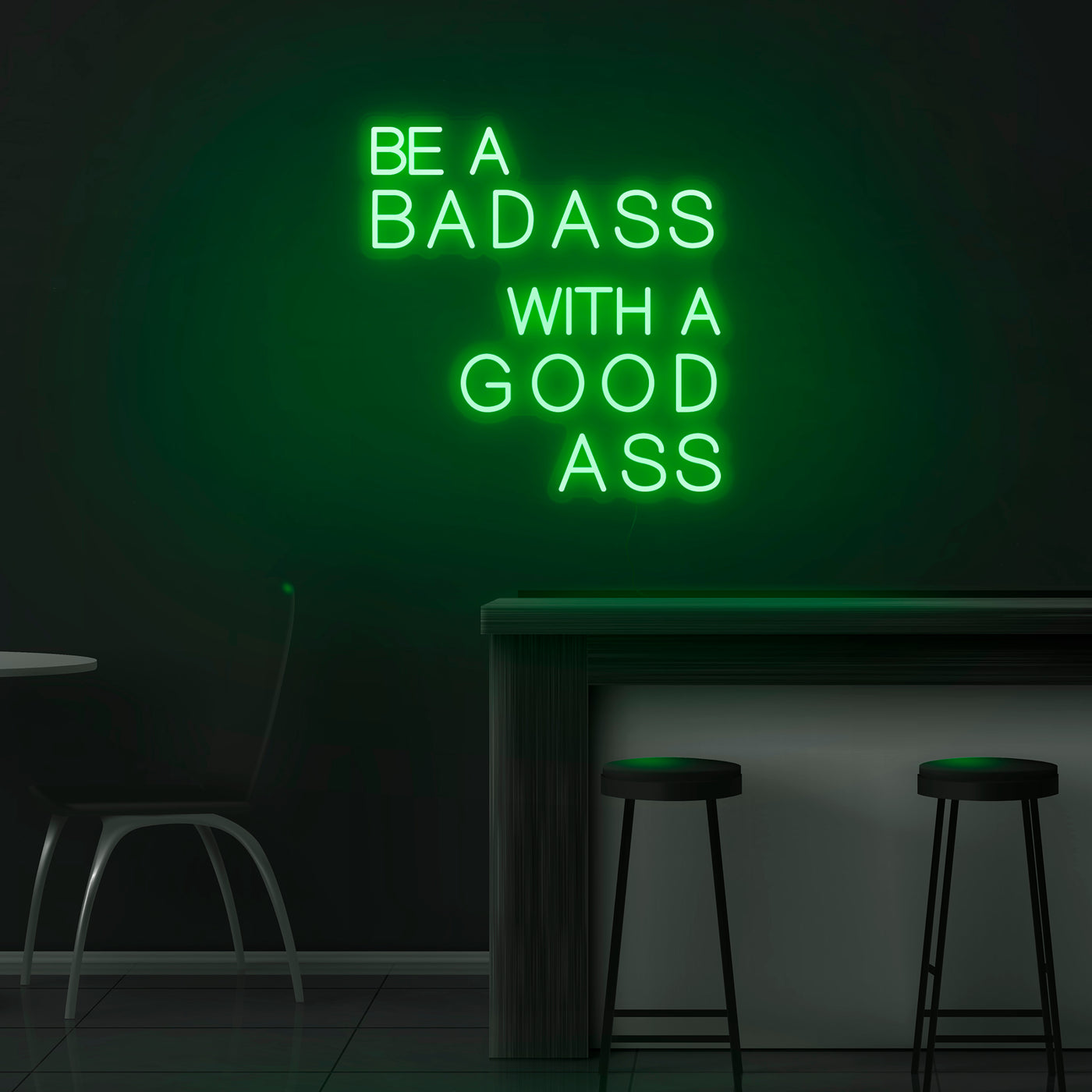 'Be A Badass With A Good Ass' Neon Sign - Nuwave Neon