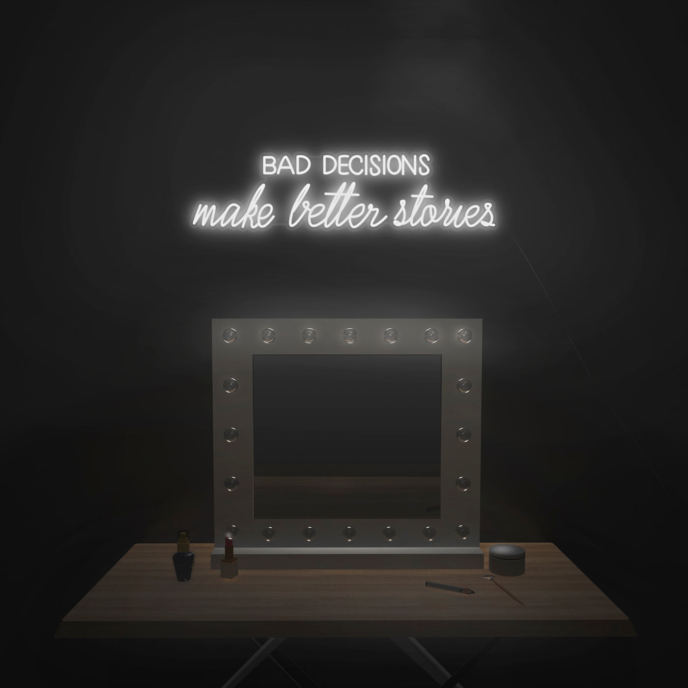 'Bad Decisions Make Better Stories' Neon Sign - Nuwave Neon