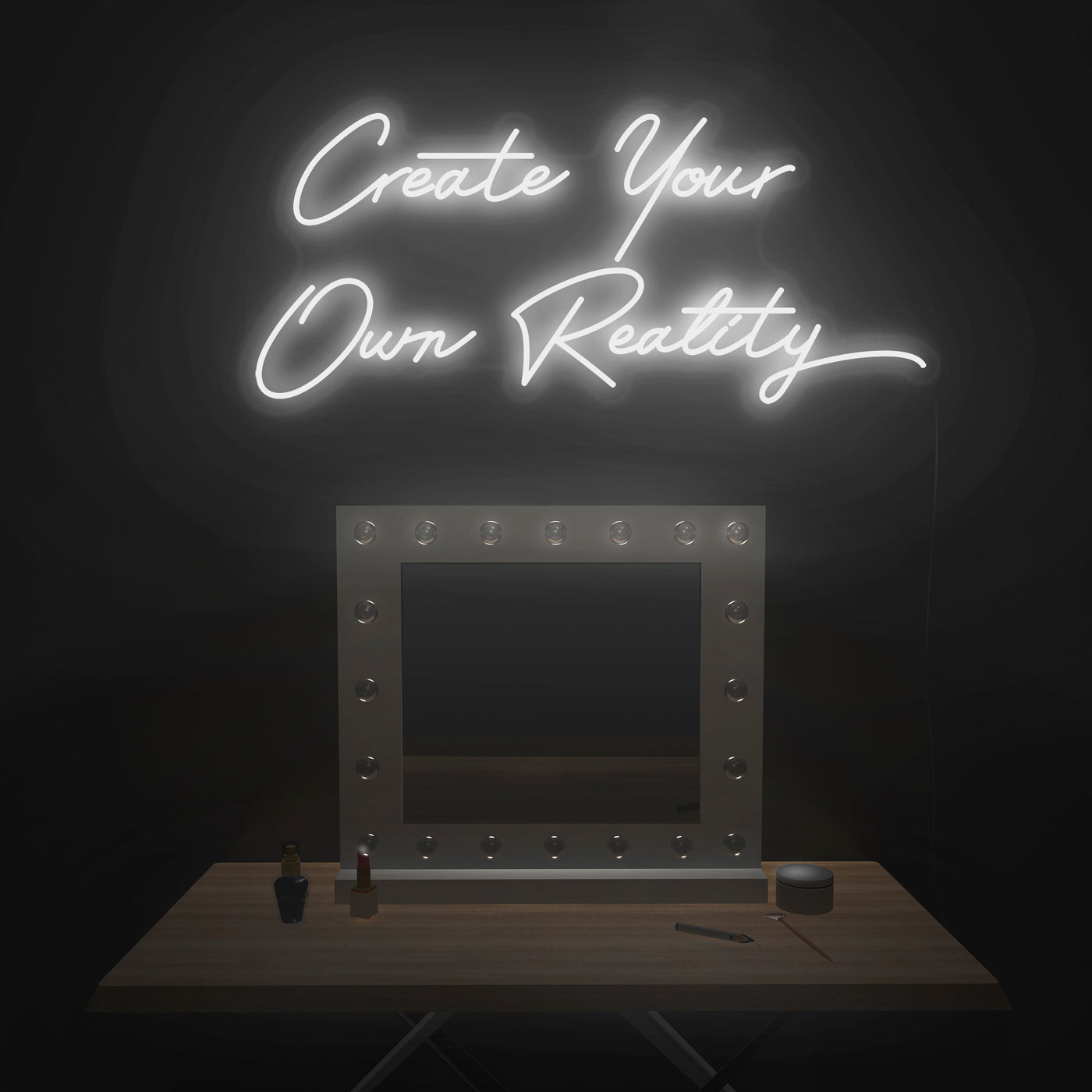 'Create Your Own Reality' V2 Neon Sign - Nuwave Neon