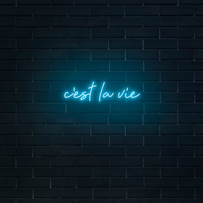 'C'est La Vie' Neon Sign - Nuwave Neon