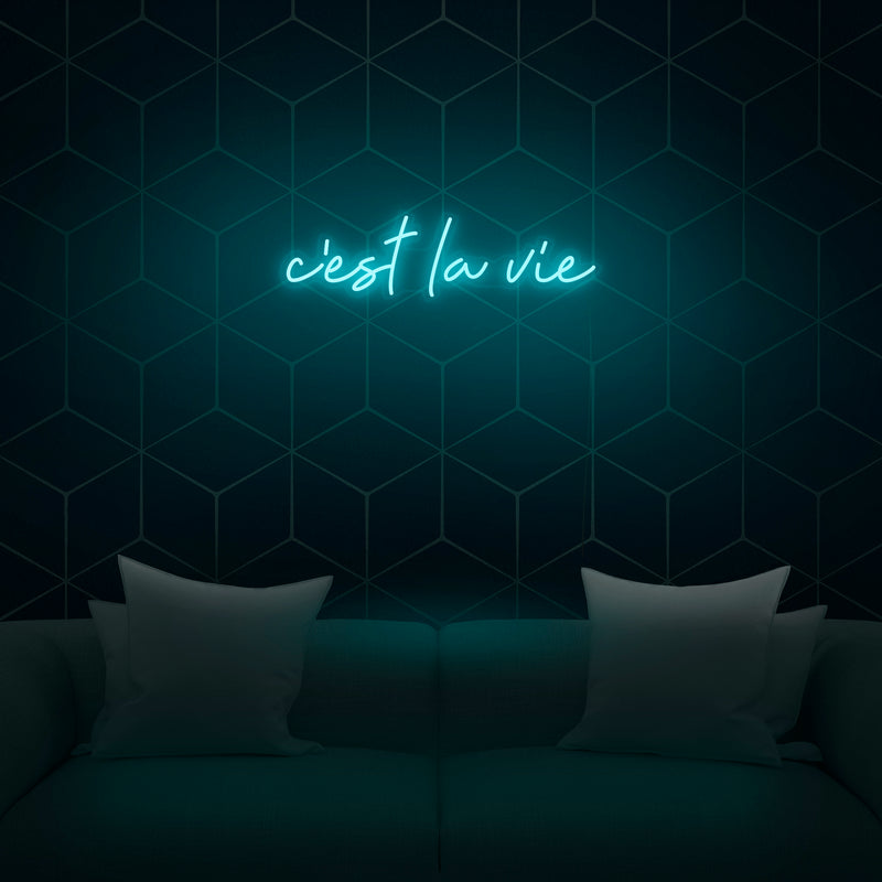 'C'est La Vie' Neon Sign - Nuwave Neon