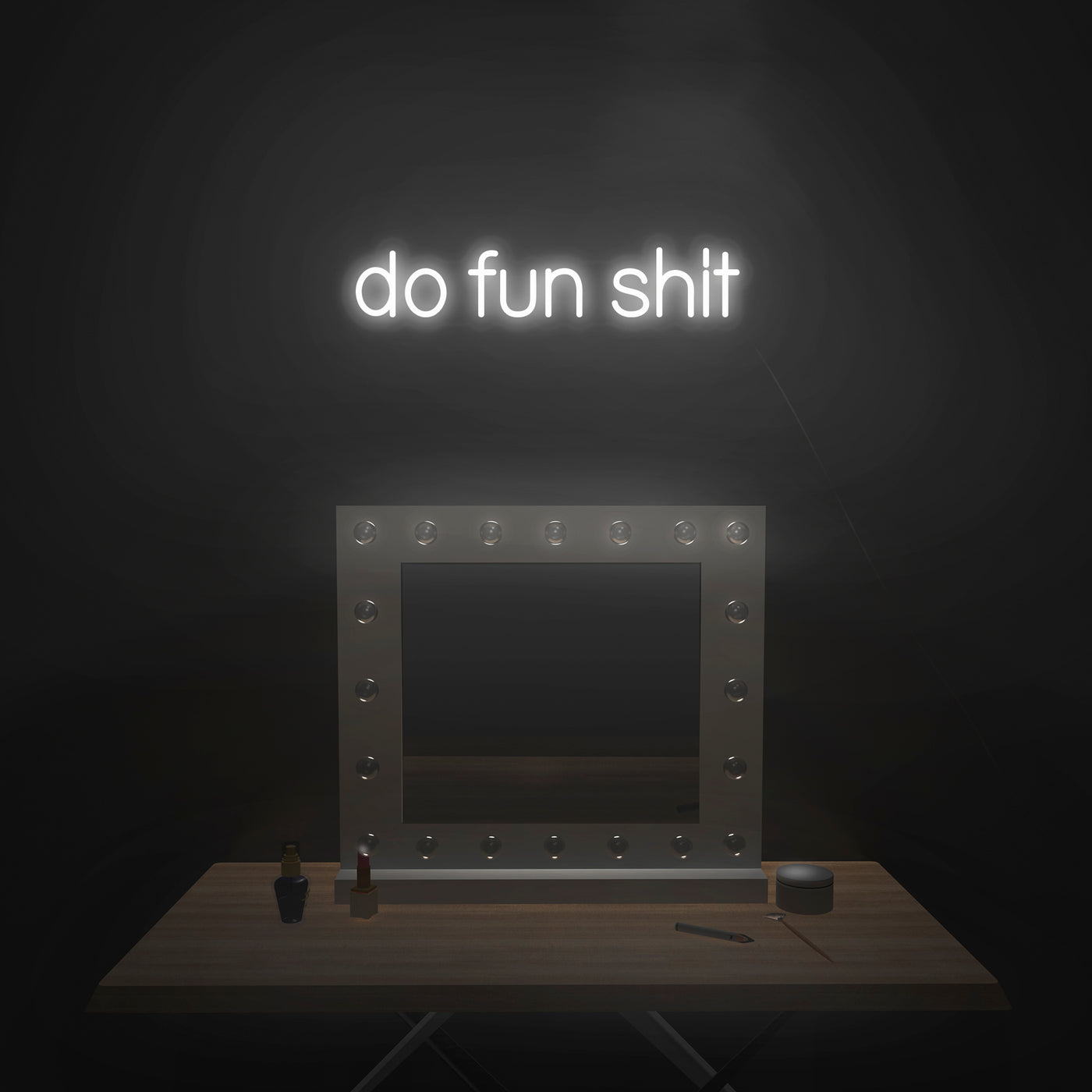 'Do Fun Shit' Neon Sign - Nuwave Neon