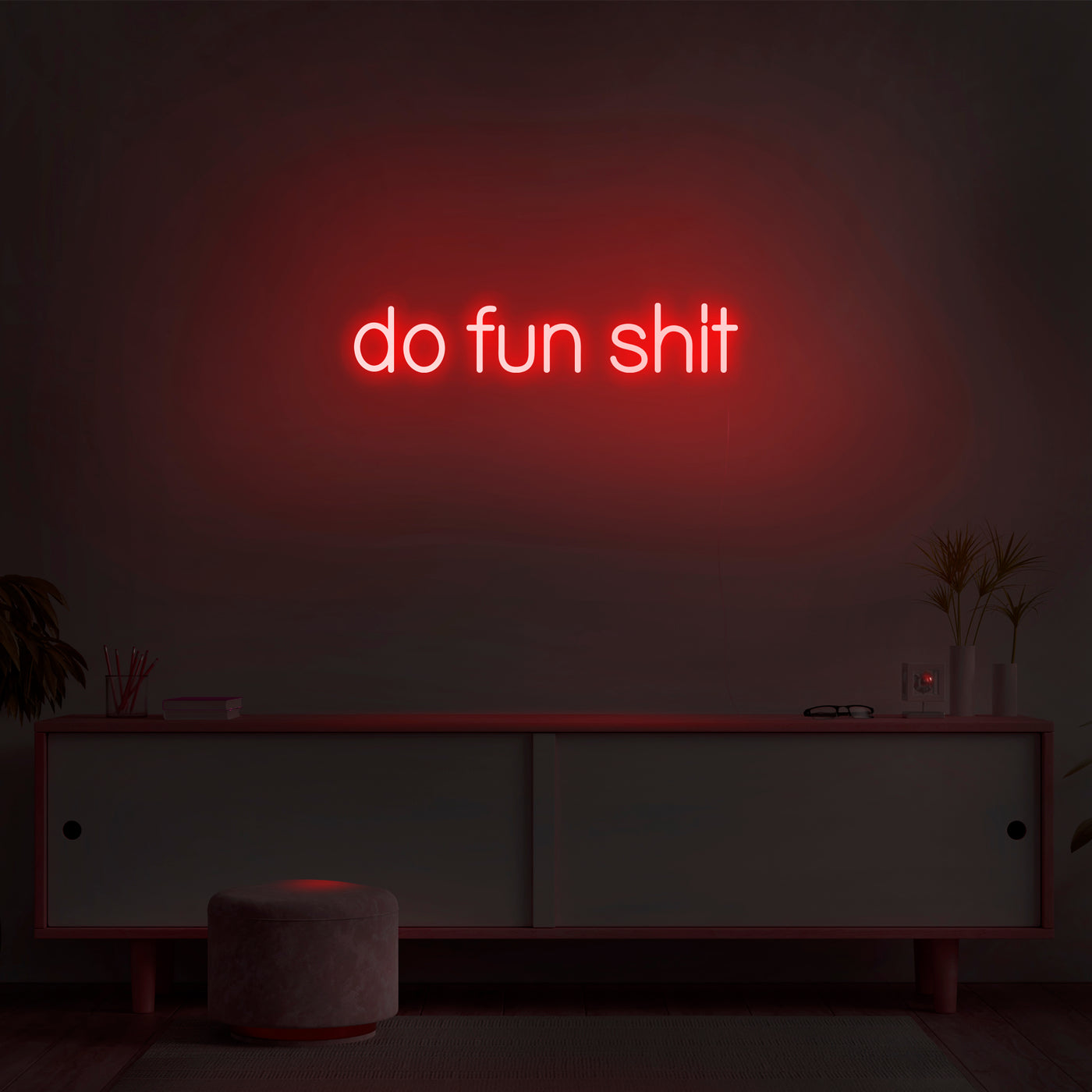 'Do Fun Shit' Neon Sign - Nuwave Neon