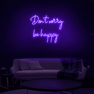 'Don't Worry Be Happy' Neon Sign - Nuwave Neon