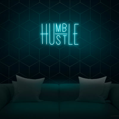 'Humble Hustle' Neon Sign - Nuwave Neon