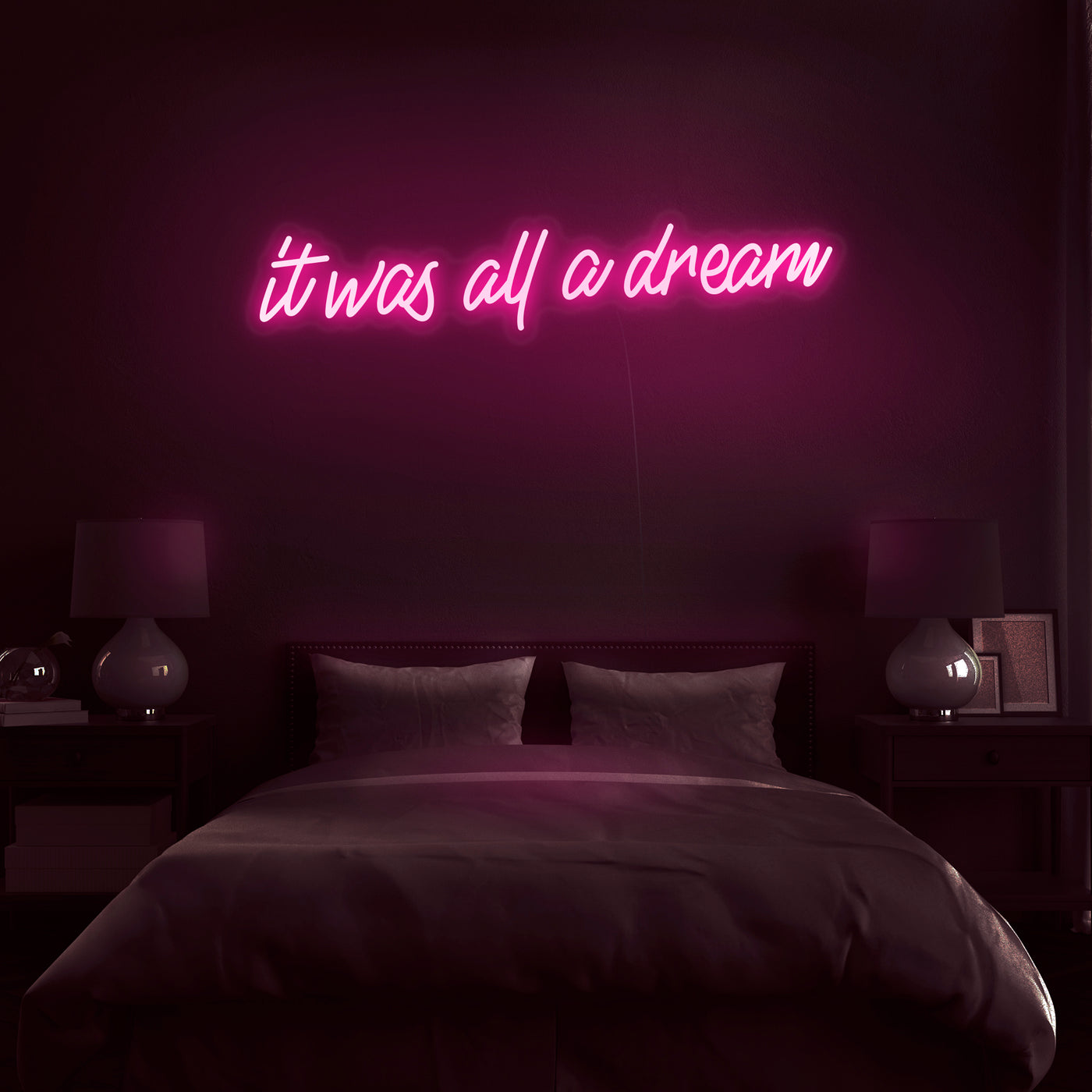 'It was all a dream' Neon Sign - Nuwave Neon