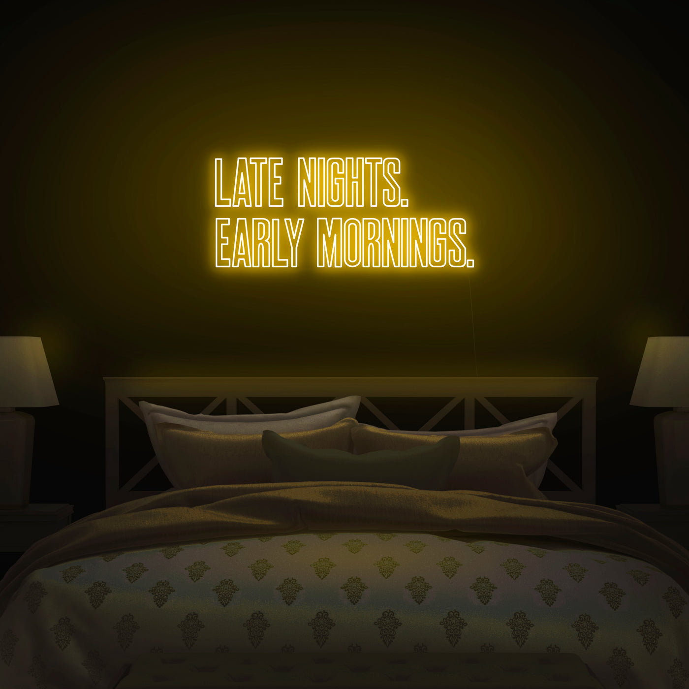 'Late Nights Early Mornings' Neon Sign - Nuwave Neon