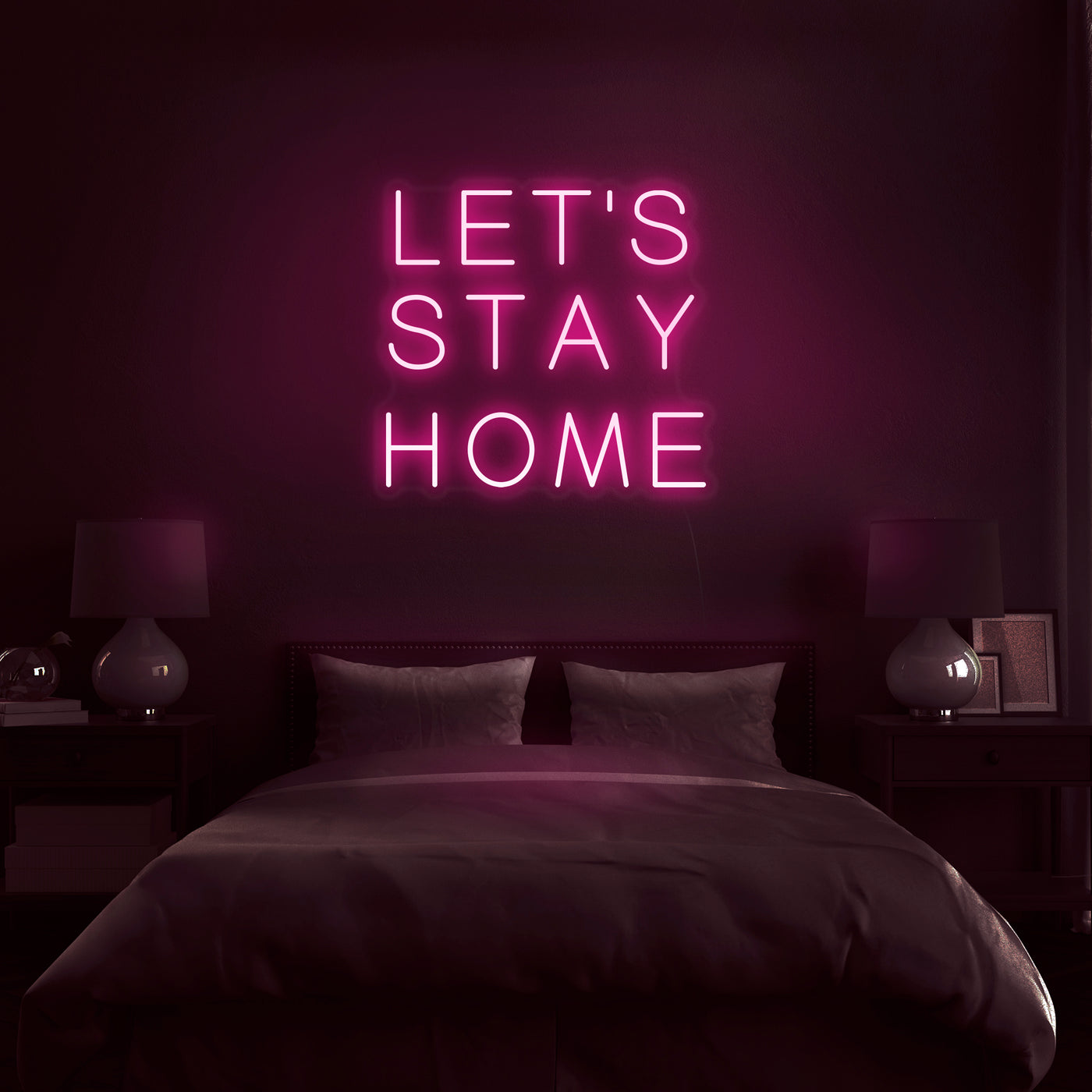 'Let's Stay Home' Neon Sign - Nuwave Neon