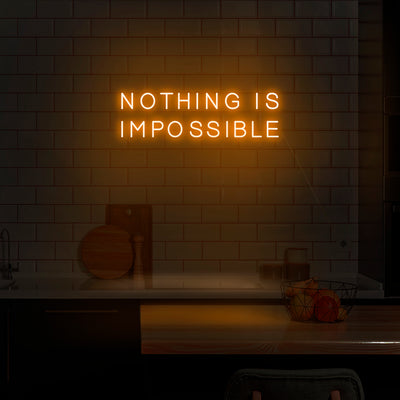 'Nothing Is Impossible' Neon Sign - Nuwave Neon