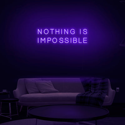 'Nothing Is Impossible' Neon Sign - Nuwave Neon