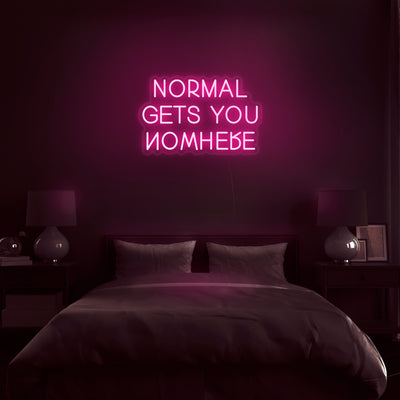 'Normal Gets You Nowhere' V2 Neon Sign - Nuwave Neon