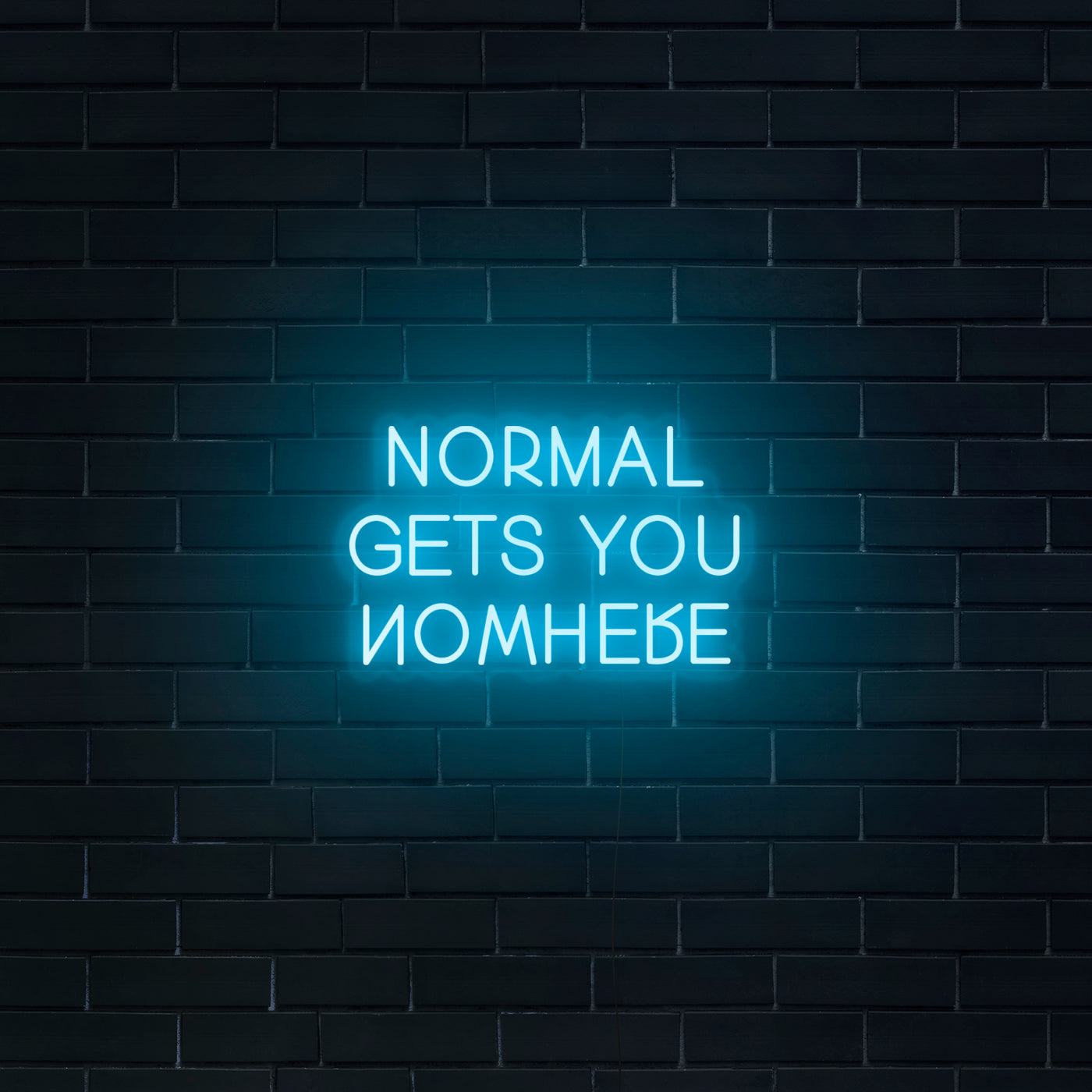 'Normal Gets You Nowhere' V2 Neon Sign - Nuwave Neon