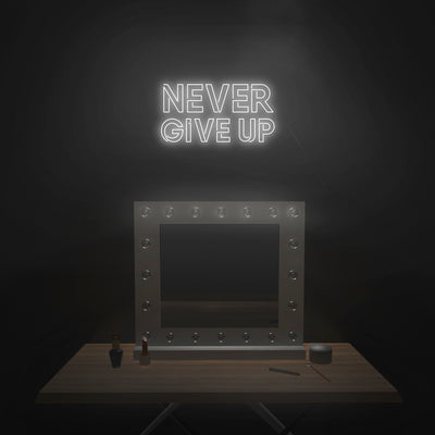 'Never Give Up' Neon Sign - Nuwave Neon