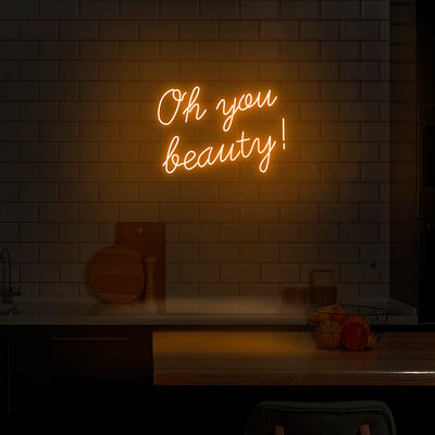 'Oh You Beauty' Neon Sign - Nuwave Neon