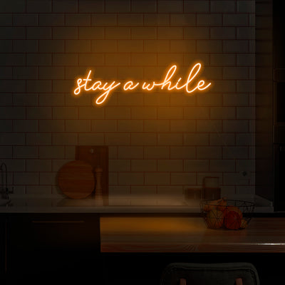 'Stay Awhile' Neon Sign - Nuwave Neon