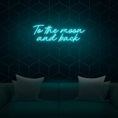 'To The Moon And Back' Neon Sign - Nuwave Neon