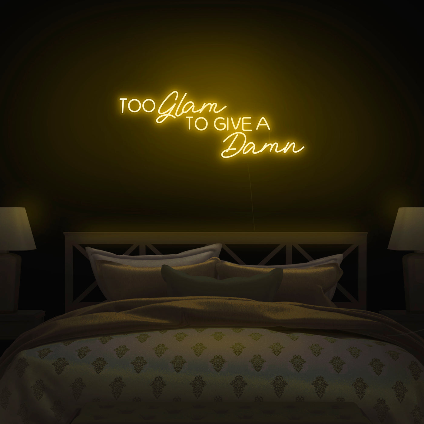 'Too Glam To Give A Damn' Neon Sign - Nuwave Neon