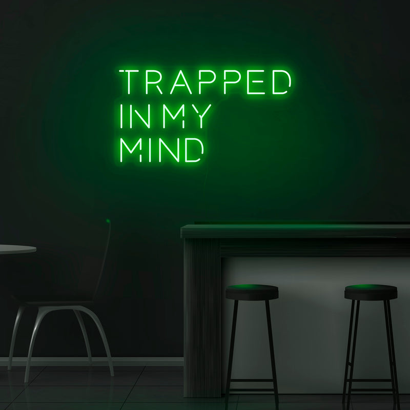 'Trapped In My Mind' Neon Sign - Nuwave Neon