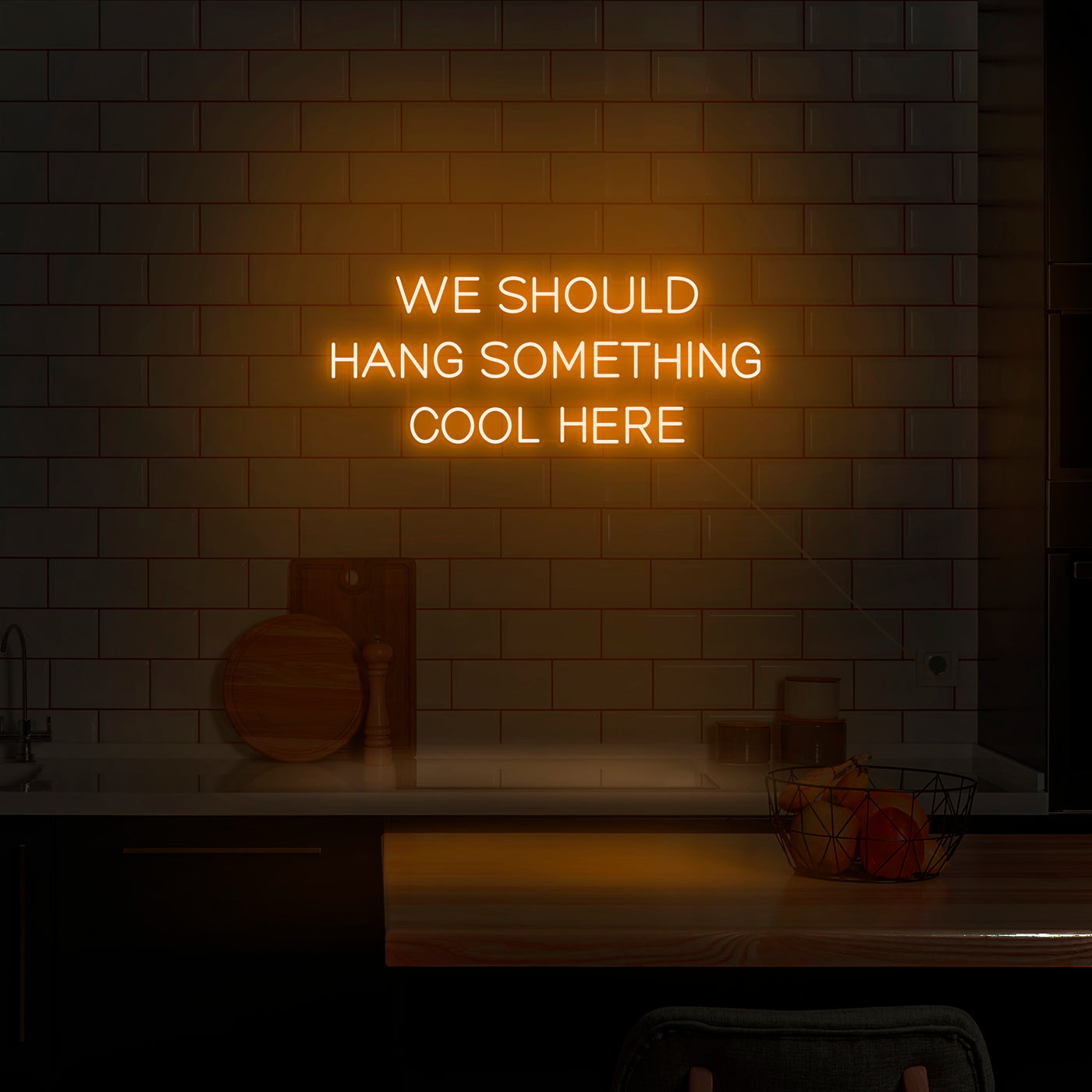 'We Should Hang Something Cool Here' Neon Sign - Nuwave Neon