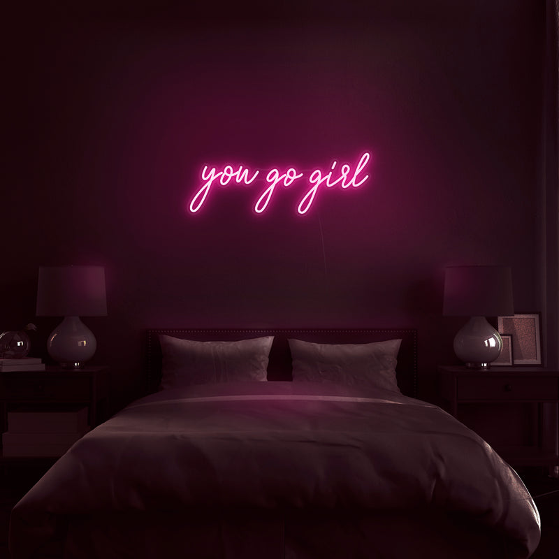 'You Go Girl' Neon Sign - Nuwave Neon