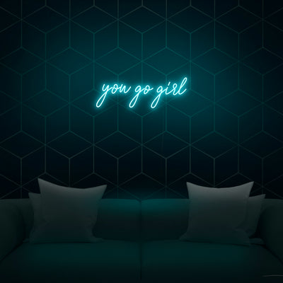 'You Go Girl' Neon Sign - Nuwave Neon