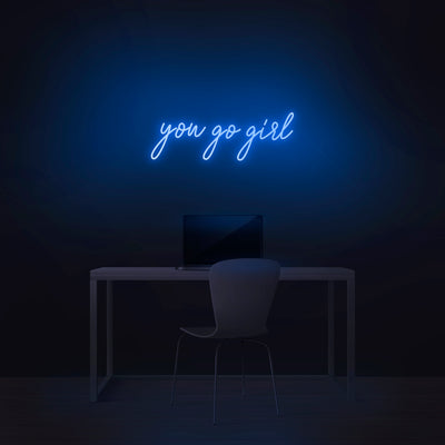 'You Go Girl' Neon Sign - Nuwave Neon