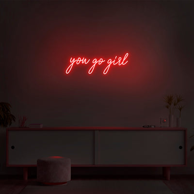 'You Go Girl' Neon Sign - Nuwave Neon